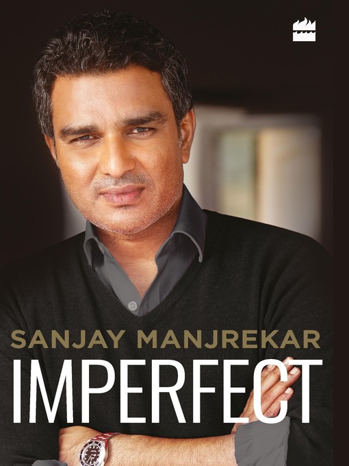 Title details for Imperfect by Sanjay Manjrekar - Available